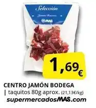 Supermercados MAS Mas - centro jamon bodega oferta
