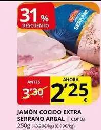 Supermercados MAS Argal - jamon cocido extra serrano oferta