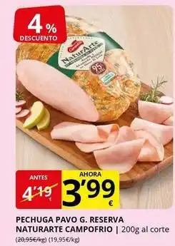 Supermercados MAS Naturarte - pechuga pavo g. reserva oferta