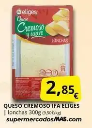 Supermercados MAS Ifa eliges - queso cremoso oferta