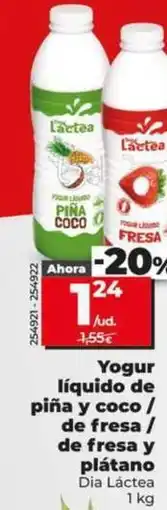 Dia Dia lactea - yogur liquido de pina y coco/ de fresa/ de fresa y platano oferta