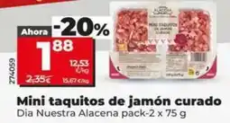 Dia Dia nuestra alacena - mini taquitos de jamon curado oferta