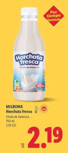 Lidl Milbona - horchata fresca oferta