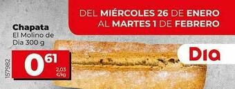 Dia Supermercados Chapata El Molino De Dia oferta