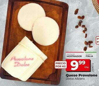 Dia Supermercados Queso Provolone Dolce Albiero oferta