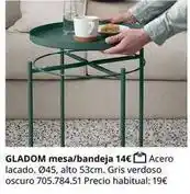 IKEA Gladom mesa/bandeja 14€ oferta