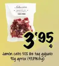 Cash Fresh Jamon cebo 50% ibe tag gujuelo oferta