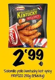 Cash Fresh Fripozo - solomillo pollo kentucky hot spicy oferta