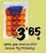 Cash Fresh Gran reserva - jamon oferta