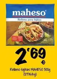Cash Fresh Maheso - relleno fajitas oferta