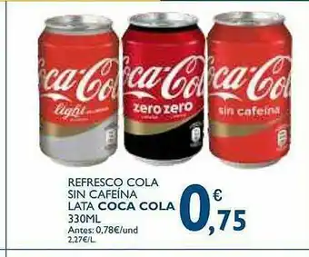 Supermercados La Despensa Refresco Cola Sin Cafeína Lata Coca Cola oferta