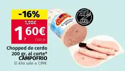 Maskom Supermercados Campofrio Chopped de cerdo oferta