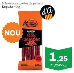 Sorli Espuña Minuets canyetes de pernil oferta