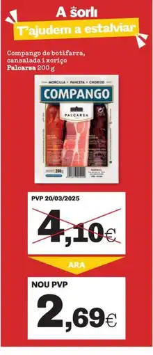Sorli Palcarsa Compango de botifarra, cansalada i xoriço oferta