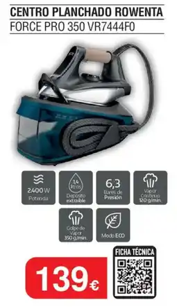 Milar Rowenta Centro planchado force pro 350 vr7444f0 oferta