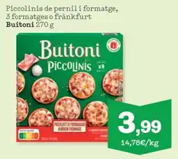 Sorli Buitoni Piccolinis de pernil i formatge, 3 formatges o frankfurt oferta
