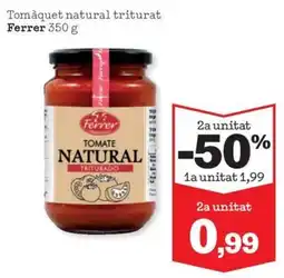 Sorli Ferrer Tomàquet natural triturat oferta