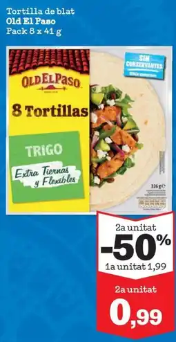 Sorli Old El Paso Tortilla de blat oferta