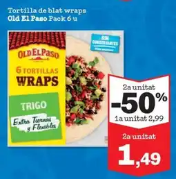 Sorli Old El Paso Tortilla de blat wraps oferta