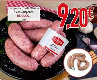 El cuco - longaniza criolla clasica o con jalapenos