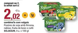 BonpreuEsclat Sojasun - postres de soja amb llimona, nabius, fruita de bosc o cafe oferta