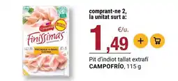BonpreuEsclat Campofrío - pit d'indiot tallat extrafi oferta
