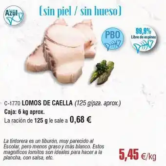 Abordo Blanco - lomos de caella oferta
