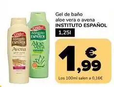 Supeco Instituto español - gel de bano aloe vera o avena oferta