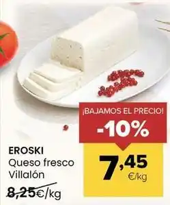 Autoservicios Familia Eroski - queso fresco villalon oferta