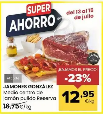 Autoservicios Familia Jamones gonzalez - medio centro de jamon pulido reserva oferta
