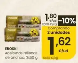 Eroski Eroski - aceitunas rellenas de anchoa oferta