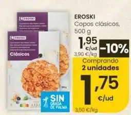 Eroski Eroski - copos clasicos oferta