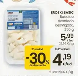 Eroski Eroski basic - bacalao desalado desmigado oferta