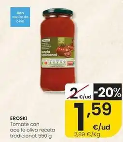 Eroski Eroski - tomate con aceite oliva receta tradicional oferta