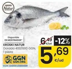 Eroski Eroski natur - dorada 400/600 ggn oferta