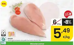Eroski Eroski - pechugaos enteros de pollo formato ahorro xxl oferta