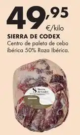 Supermercados Lupa Sierra de codex - centro de paleta de cebo iberica 50% raza iberica oferta