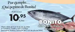 Supermercados Lupa Bonito del norte fresco al corte oferta
