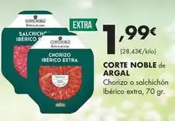 Supermercados Lupa Argal - corte noble de chorizo o salchichon iberico extra oferta