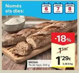 Caprabo Eroski - pa de fajol oferta