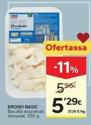 Caprabo Eroski basic - bacallà esqueixat dessalat oferta