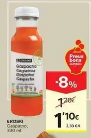 Caprabo Eroski - gaspatxo oferta