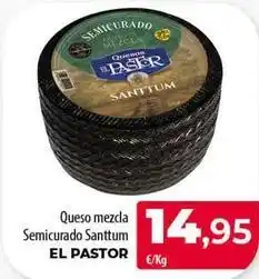 Spar Tenerife El pastor - queso mezcla semicurado santtum oferta