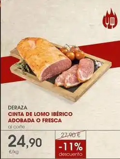 Supermercados Plaza Deraza - cinta de lomo iberico adobada o fresca oferta
