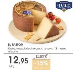 Supermercados Plaza El pastor - queso mezcla leche cruda reserva 12 meses oferta