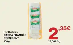 El Corte Inglés Président - rotlle de cabra frances oferta