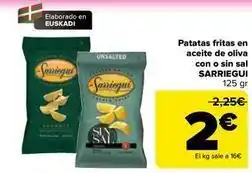 Carrefour Sarriegui - patatas fritas en aceite de oliva con o sin sal oferta