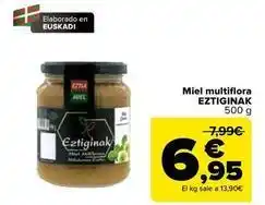 Carrefour Eztiginak - miel multiflora oferta