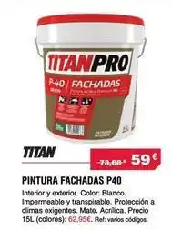 Chafiras Titanpro - pintura fachadas p40 oferta