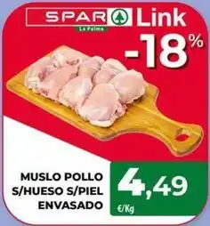 Spar La Palma Muslo pollo s/hueso s/piel envasado oferta